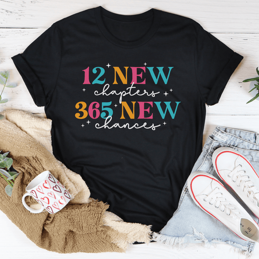 12 New Chapters 12 New Chances Tee